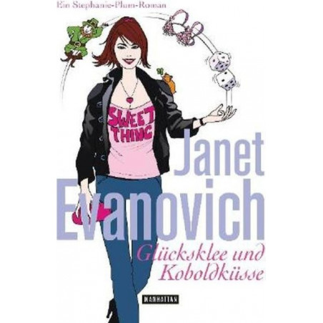 Glücksklee und Koboldküsse Janet Evanovich