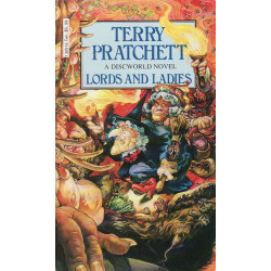 Lords and Ladies (Discworld) Terry Pratchett