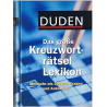 Duden. Das Große Kreuzworträtsel Lexikon. Mehr als 200 000 Fragen und Antworten.