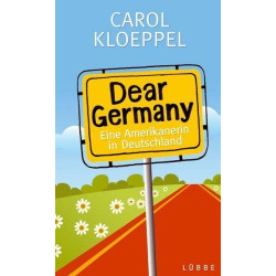 Dear Germanyeine Amerikanerin In Deutschland Carol Kloeppel