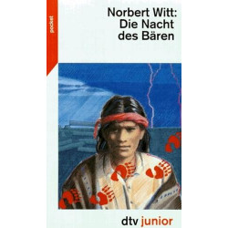Die Nacht des Bären. Norbert Witt
