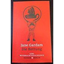 Die Rettung - Eine Weihnachtsgeschichte: Bibliophile Ausstattung. Mit einem Umsc
