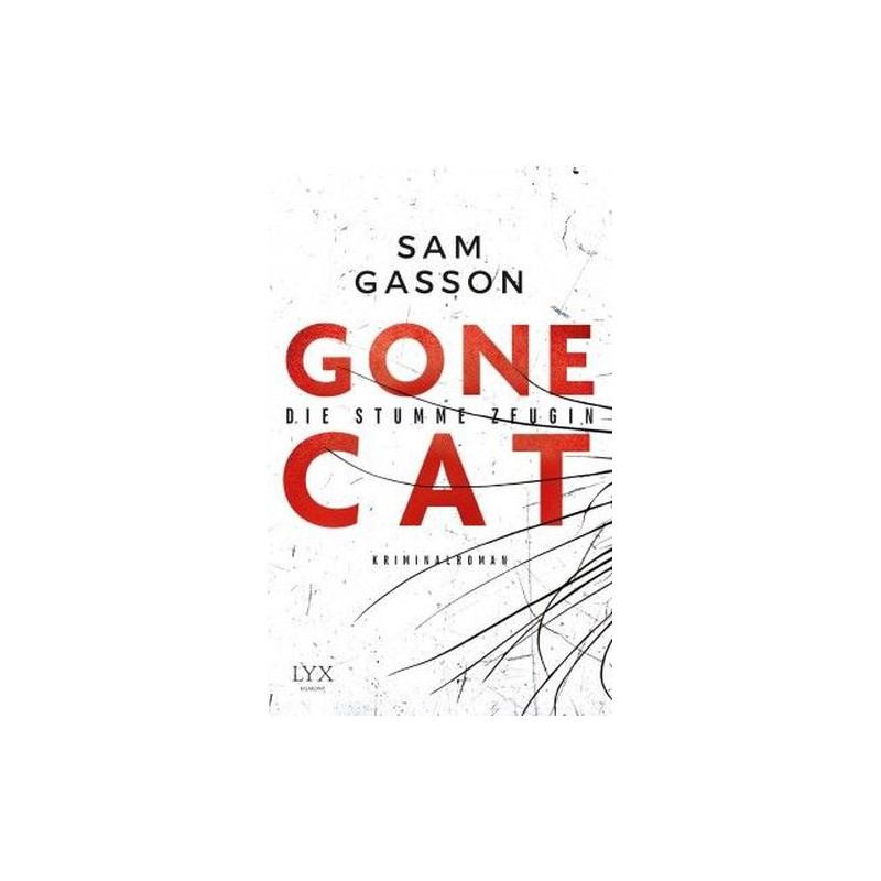 Gone Cat - Die stumme Zeugin Sam Gasson