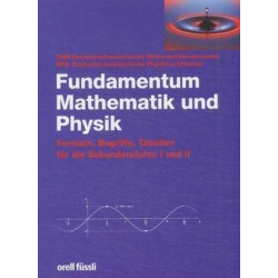 Fundamentum Mathematik und Physik. Verein Schweizerischer Mathematik-und Physikl