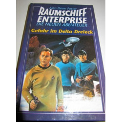 Gefahr im Delta-Dreieck (Raumschiff Enterprise: Die neuen Abenteuer 4) Alan De