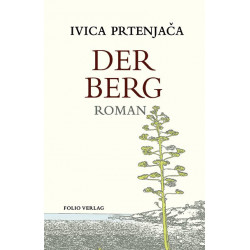 Der Berg Prtenjaca Ivica