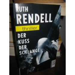 Der Kuß der Schlange Ruth Rendell