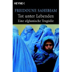 Tot unter Lebenden Freidoune Sahebjam