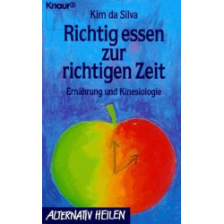 Richtig essen zur richtigen Zeit Kim da Silva