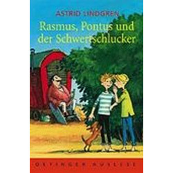 Rasmus Pontus und der Schwertschlucker. ( Ab 10 J.). Astrid Lindgren Thyra Doh