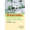 50 und mehr . . . Christiane M. Der