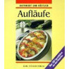 Aufläufe: raffiniert und köstlich Sabine Raab