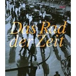 Das Rad der Zeit. Die Geschichte der AUDI AG. Peter Kirchberg