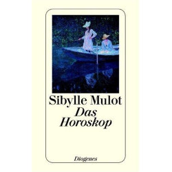 Das Horoskop (Diogenes Taschenbuch) (German Edition) Sibylle Mulot