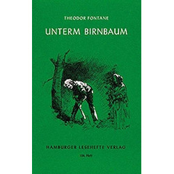 Unterm Birnbaum Theodor Fontane