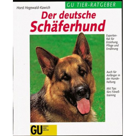 Der deutsche Schäferhund. Experten- Rat für Erziehung Pflege und Ernährung Hors