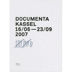 DOCUMENTIA 2007 KATALOG Roger M. Buergel Ruth Noack