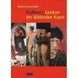 DuMonts Lexikon der Bildenden Kunst. Edward Lucie-Smith