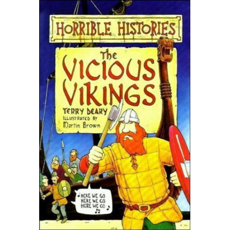 The Vicious Vikings : ( Horrible Histories ) Terry Deary