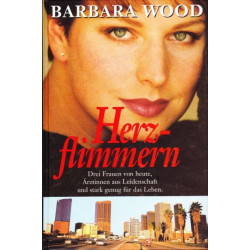 Herzflimmern. Barbara Wood