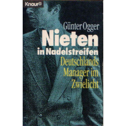 Nieten in Nadelstreifen: Deutschlands Manager im Zwielicht (German Edition) Günt