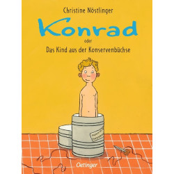 Konrad oder Das Kind aus der Konservenbuchse Christine Nöstlinger