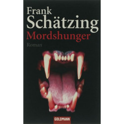 Mordshunger Frank Schätzing