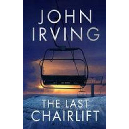 The Last Chairlift John Irving