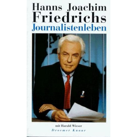 Journalistenleben. (German Edition) Hanns Joachim Friedrichs