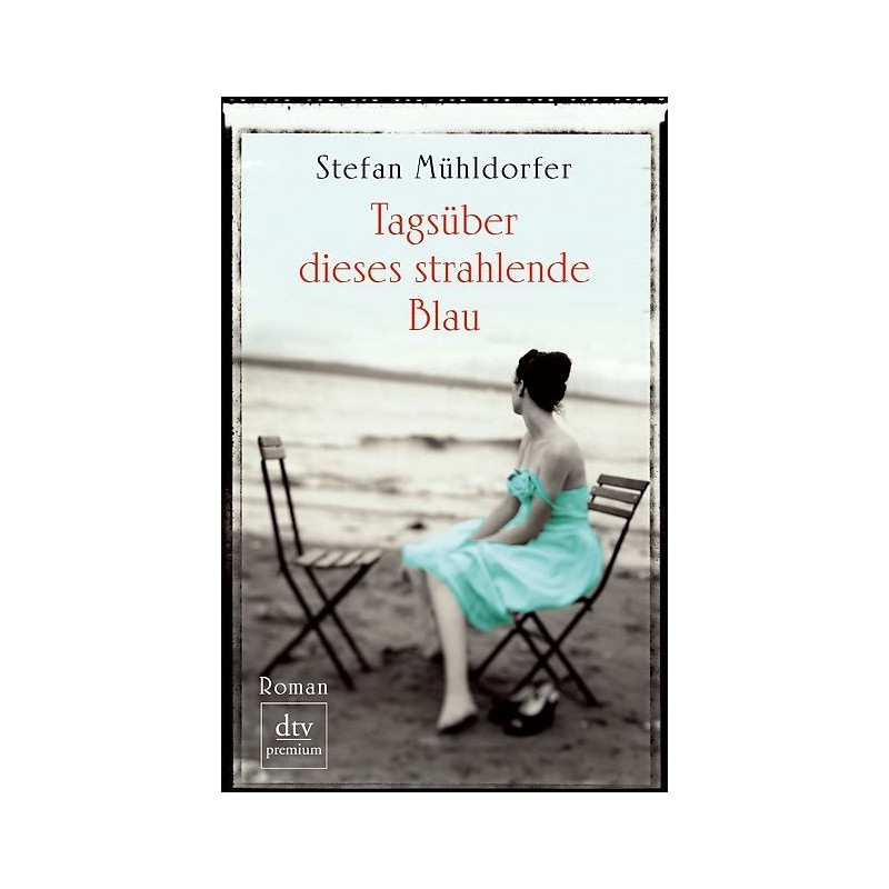 Tagsuber dieses strahlende Blau: Roman Stefan Mühldorfer