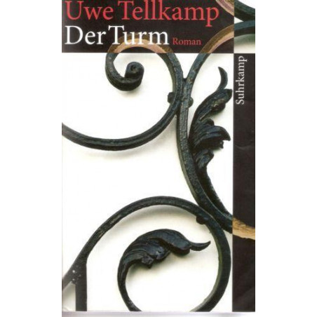 Der Turm: Geschichte aus einem versunkenen Land (German Edition) Uwe Tellkamp