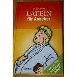 LATEIN fuer Angeber (inkl. CD-Rom mit Vokabeltrainer)) Gerald Drews