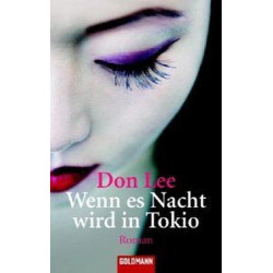 Wenn es Nacht wird in Tokio Don Lee