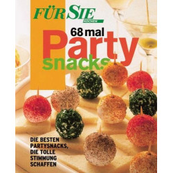 68 mal Partysnacks Für Sie Extra Claudia Bruckmann