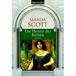 Die Herrin der Kelten Manda Scott Elke Bartels