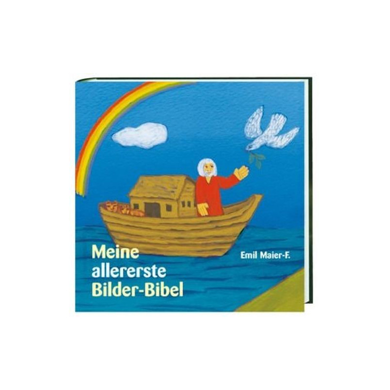 Meine allererste Bilder-Bibel Maier-F. Emil