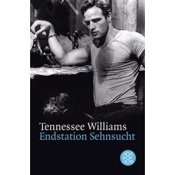Endstation Sehnsucht Tennessee Williams