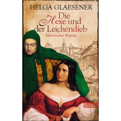 Die Hexe und der Leichendieb Helga Glaesener