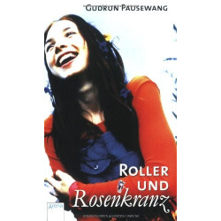 Roller und Rosenkranz Gudrun Pausewang