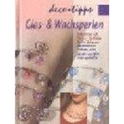 Glas- und Wachsperlen. Susanne Helmold Birgit Seidel Kerstin Kranich