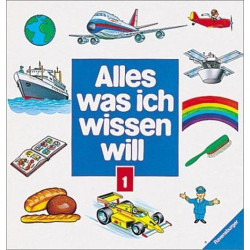 Alles was ich wissen will 2 Bde. Bd.1 Fahrzeuge auf Rädern Wasserfahrzeuge