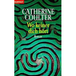 Wo keiner dich hört Catherine Coulter
