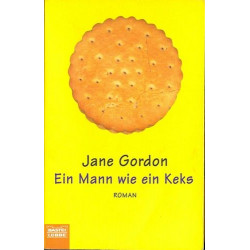 Ein Mann wie ein Keks. Jane Gordon