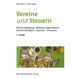 Vereine und Steuern: Rechnungslegung Besteuerungsverfahren Gemeinnützigkeit S