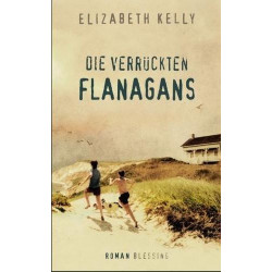 Die verrückten Flanagans Elizabeth Kelly Wolfgang Müller