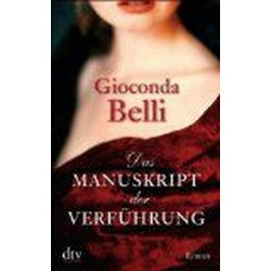 Das Manuskript der Verführung Gioconda Belli