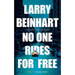 No one rides for free Larry Beinhart