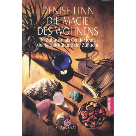 Die Magie des Wohnens. Denise Linn