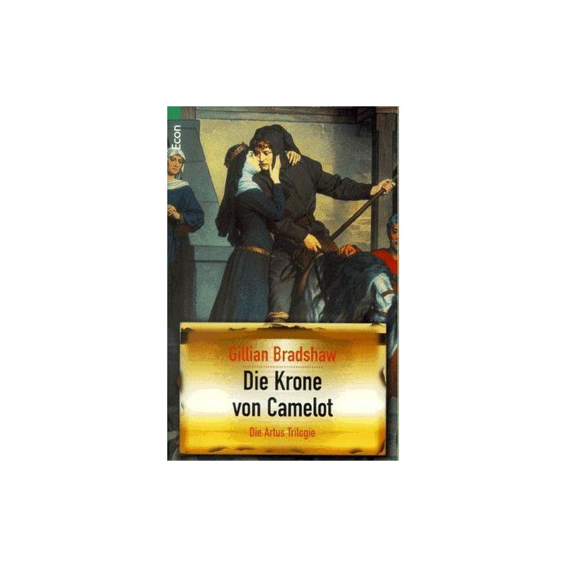 Die Krone von Camelot Gillian Bradshaw