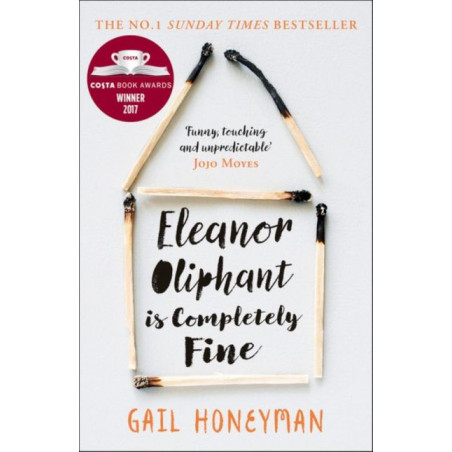 Eleanor Oliphant Is Completely Fine Gail Honeyman